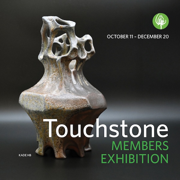 Touchstone Member Exhibition featuring ceramic artwork by Kade HB